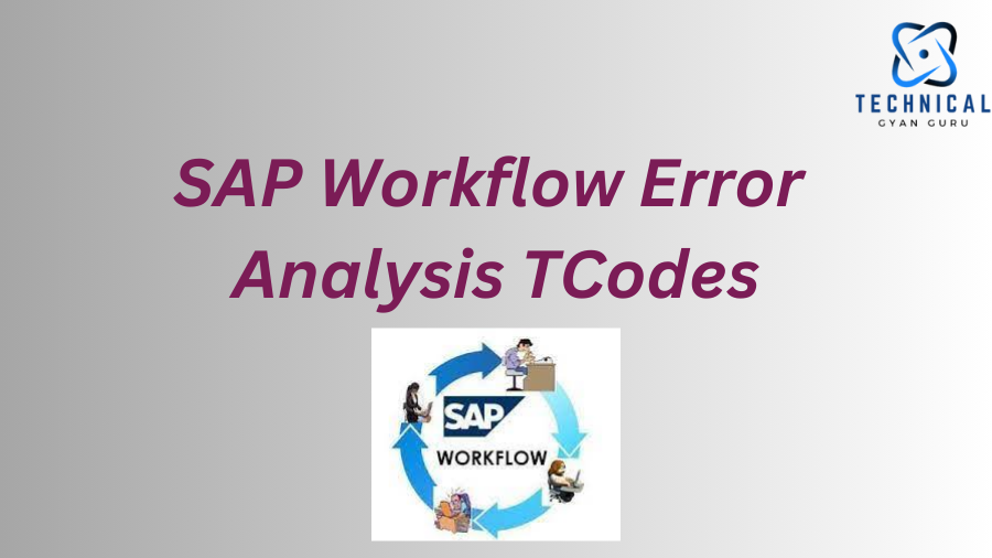 SAP Workflow Error Analysis TCodes