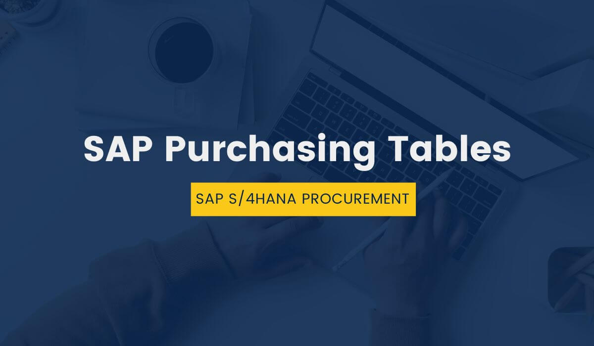 SAP Purchase Order Tables – Most Important (2023)