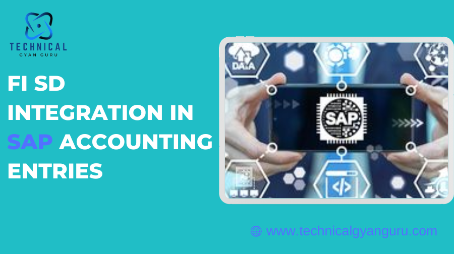 FI SD INTEGRATION IN SAP ACCOUNTING ENTRIES