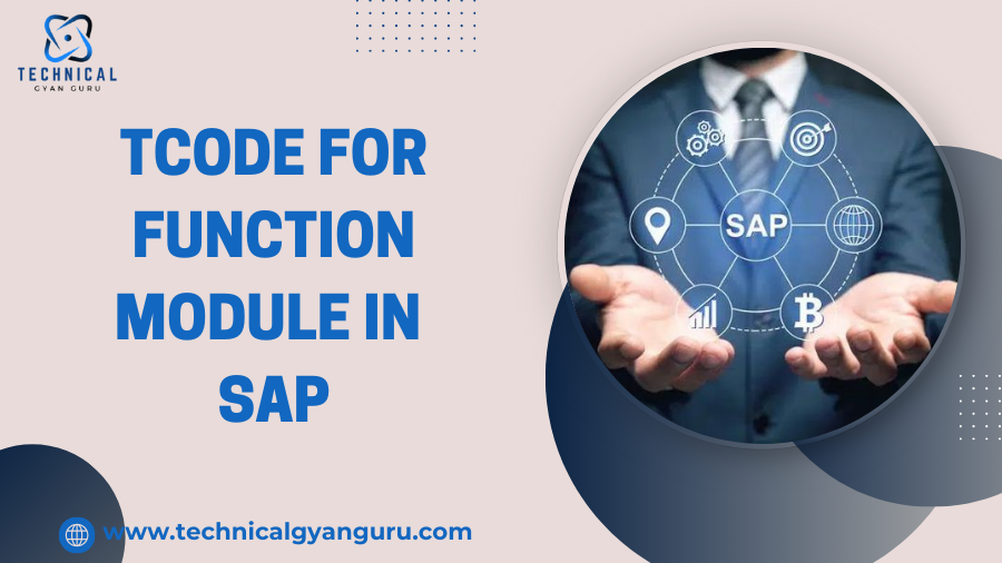 Your Guide to TCode for function modules in SAP Tips &Tricks