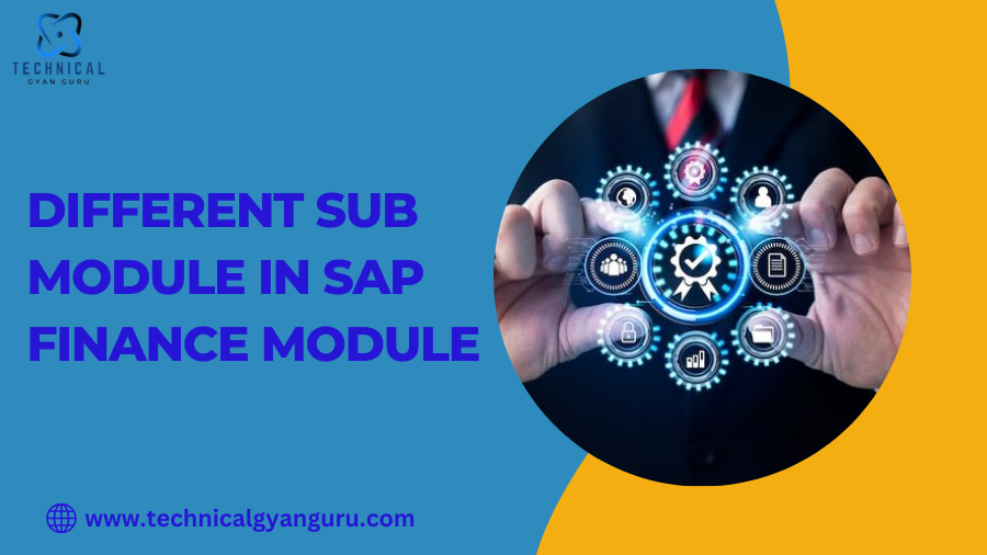 different sub module in sap finance module