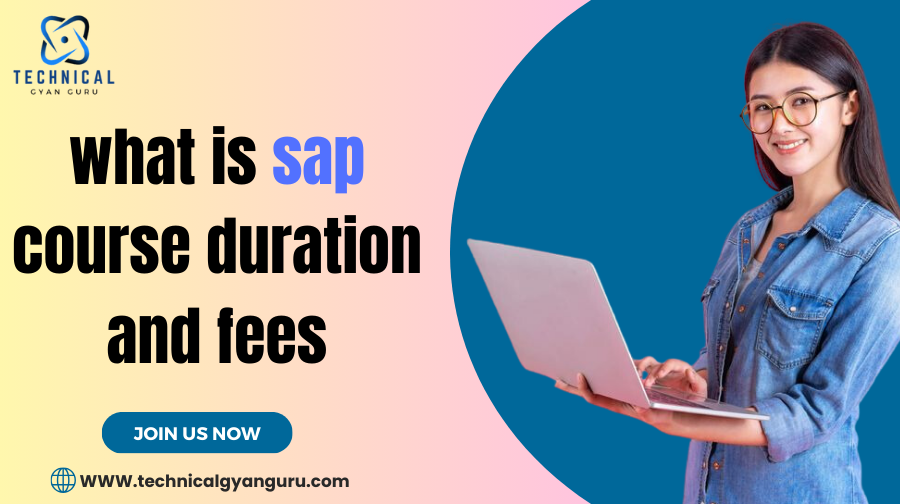 what is sap course duration and fees