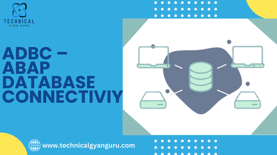 ABAP on SAP HANA. Part VI- ADBC – ABAP DataBase Connectivity