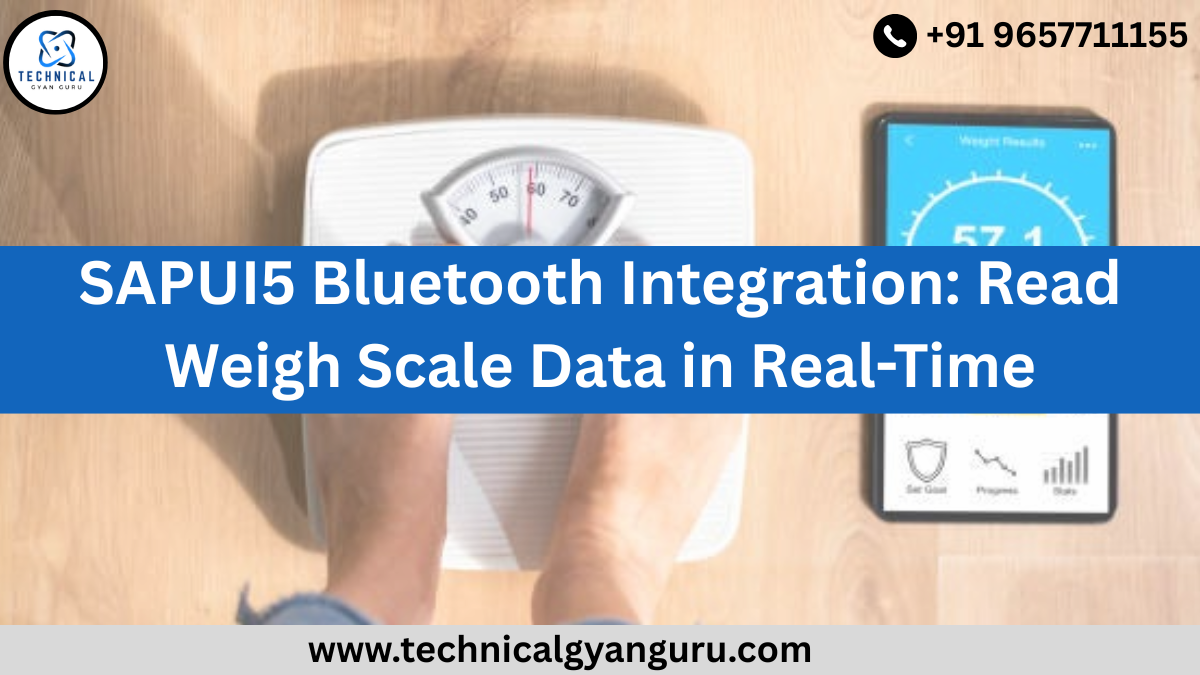 Advanced SAPUI5 – 4 – How to Use the SAPUI5 Hybrid App to Retrieve Weight from the Weigh Bridge/Weigh Scale Bluetooth Device?