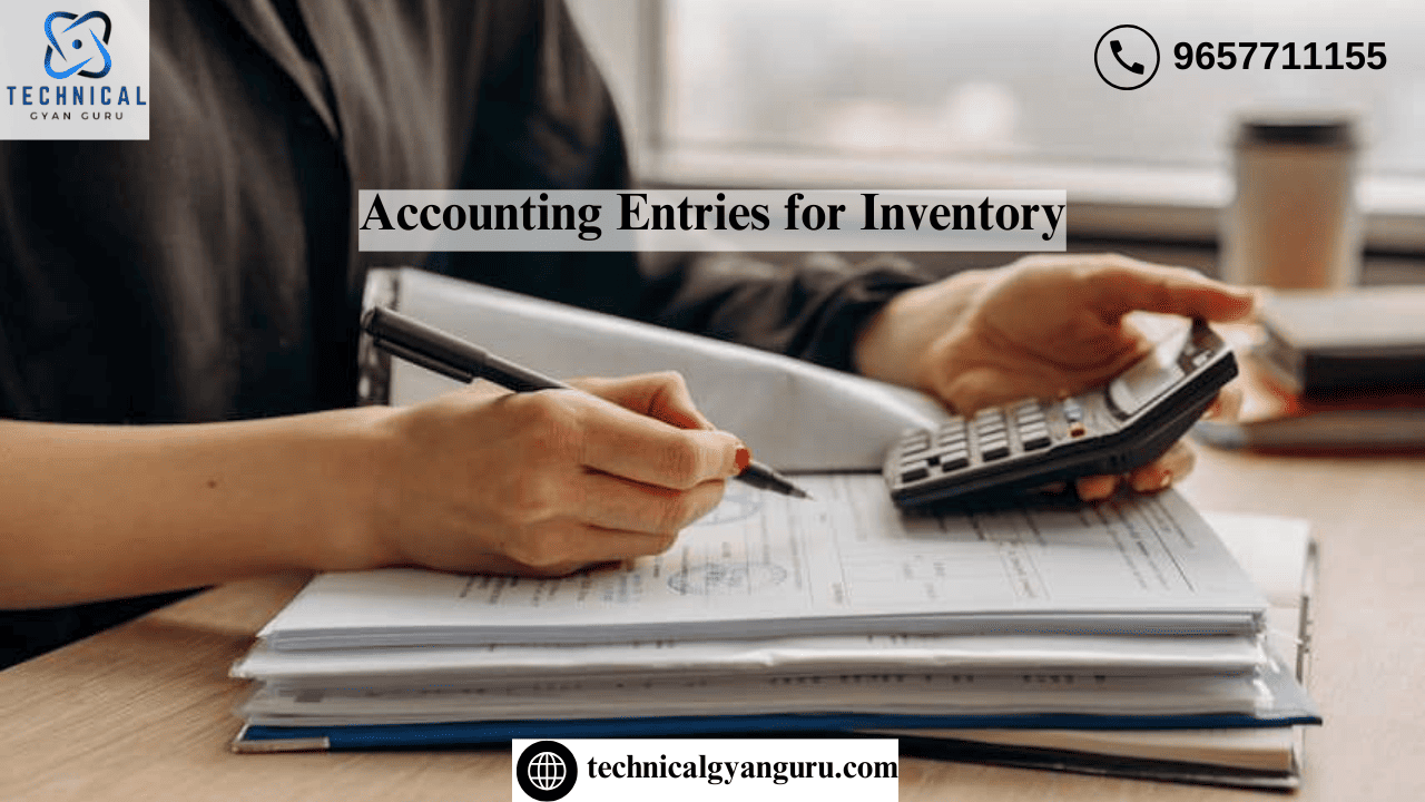 Accounting Entries for Inventory