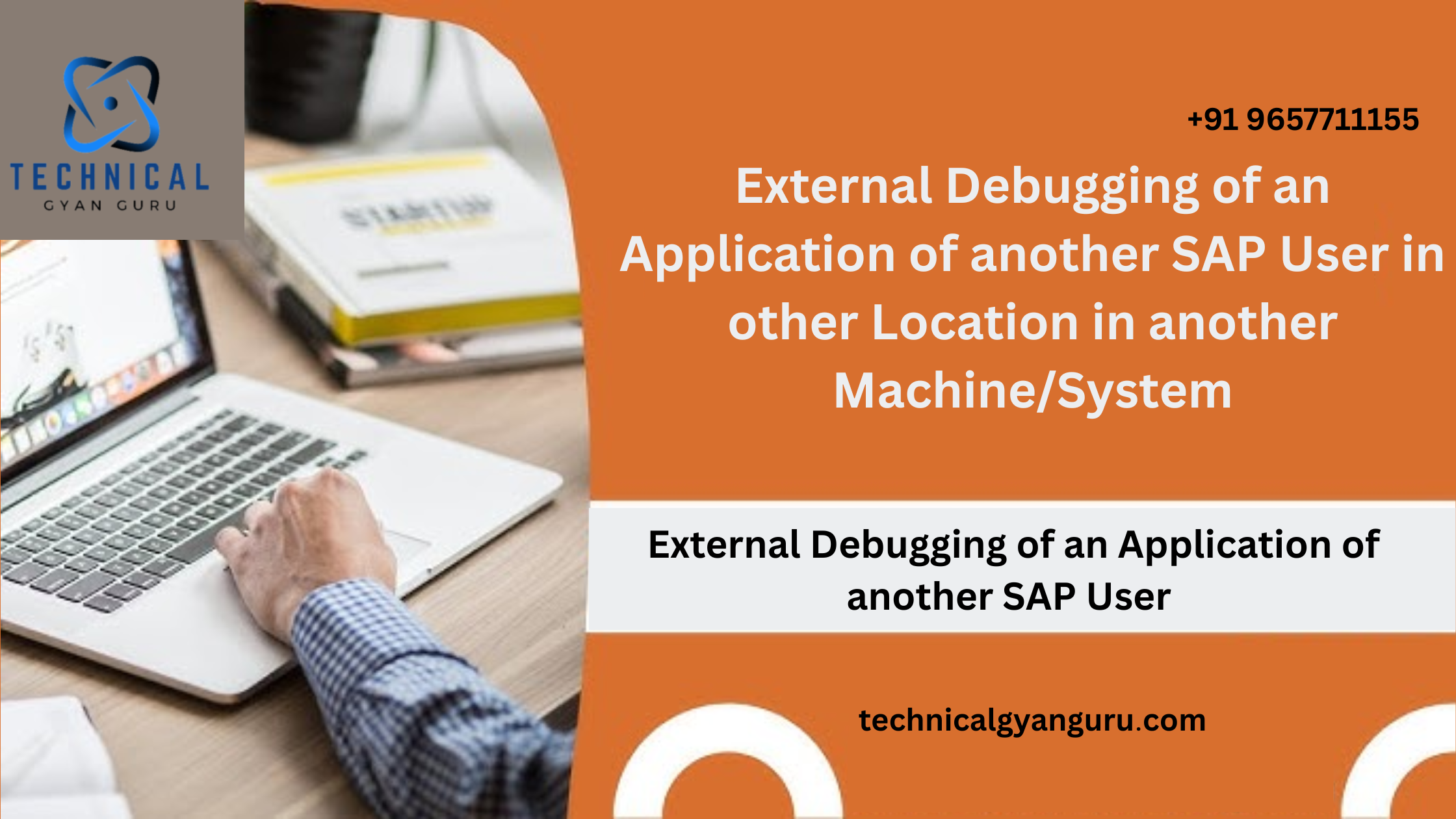 External Debugging of an Application of another SAP User in other Location in another Machine/System