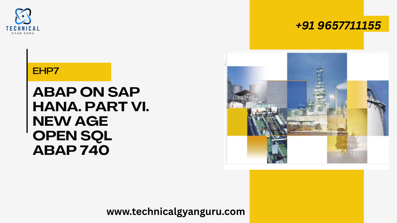 ABAP on SAP HANA. Part VI. New Age Open SQL ABAP 740