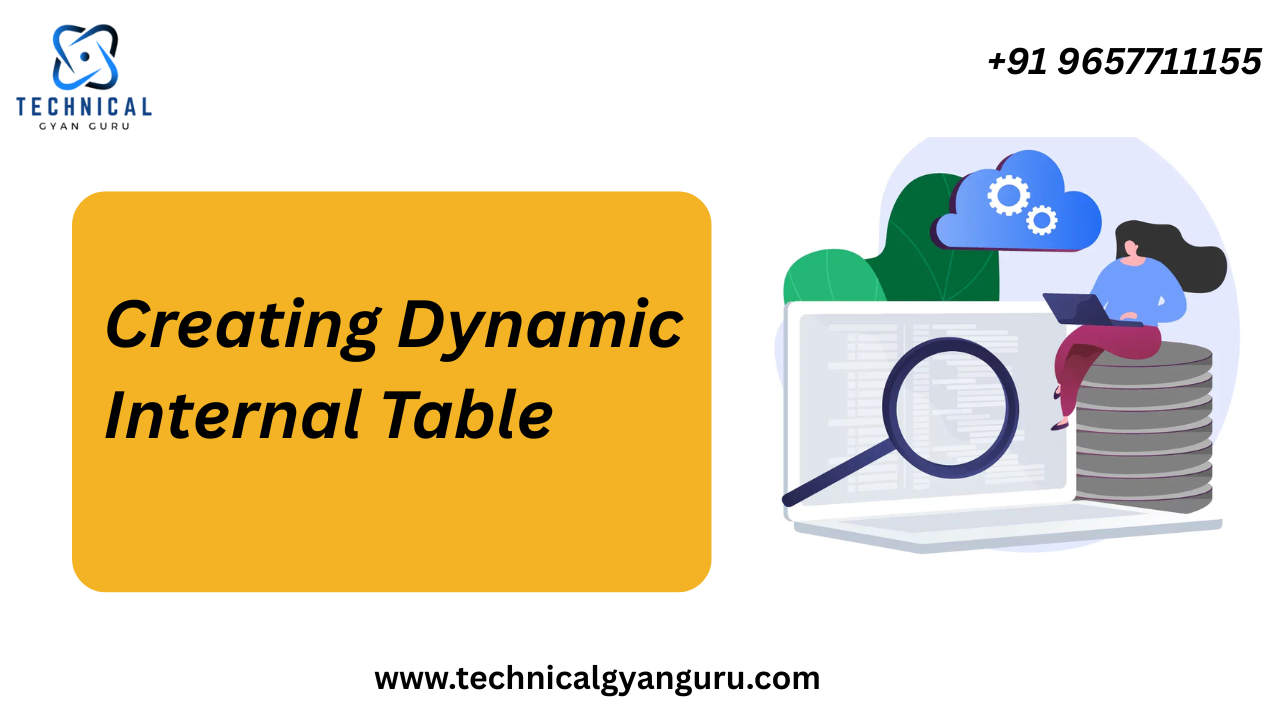 Creating Dynamic Internal Table