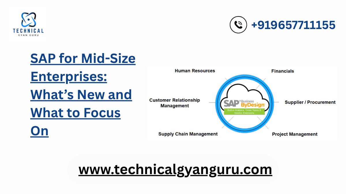 SAP for Mid-Size Enterprises: What’s New and What to Focus On