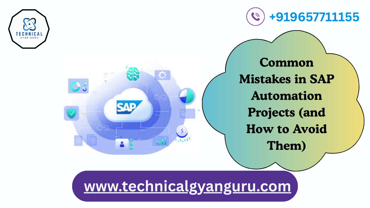 Common Mistakes in SAP Automation Projects (and How to Avoid Them)