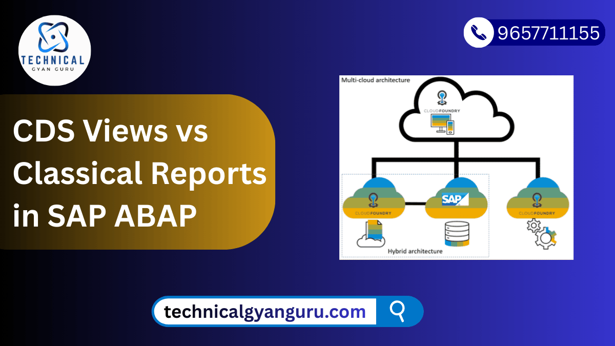 CDS Views vs Classical Reports in SAP ABAP