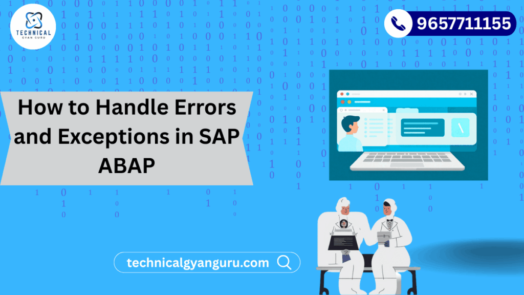 How to Handle Errors and Exceptions in SAP ABAP