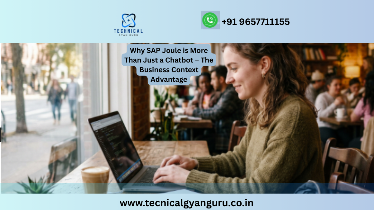 Why SAP Joule is More Than Just a Chatbot – The Business Context Advantage