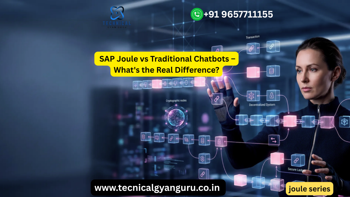 SAP Joule vs Traditional Chatbots – What’s the Real Difference