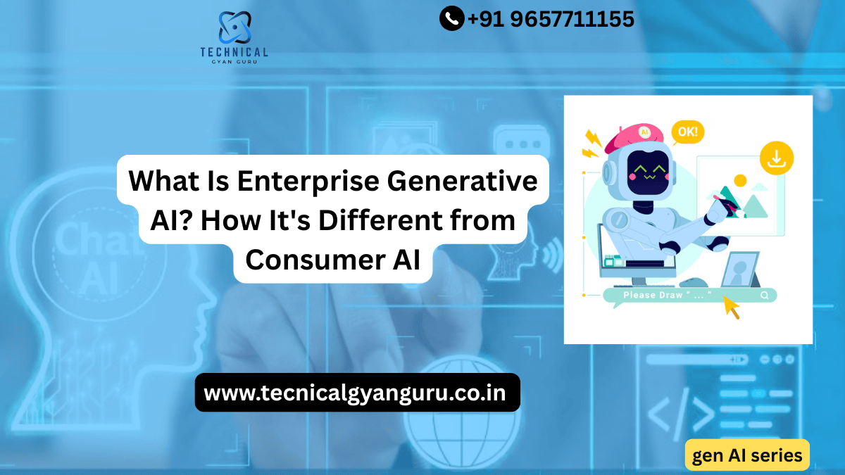 What Is Enterprise Generative AI? How It’s Different from Consumer AI