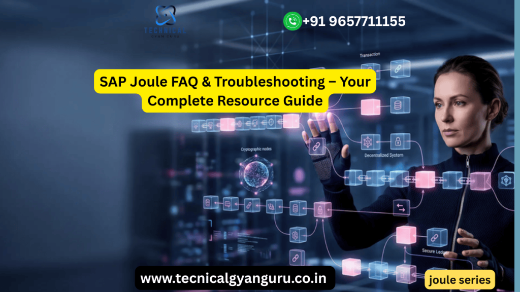 SAP Joule FAQ and Troubleshooting Guide 2026